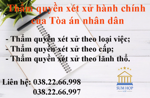 Thẩm quyền xét xử hành chính của Tòa án nhân dân