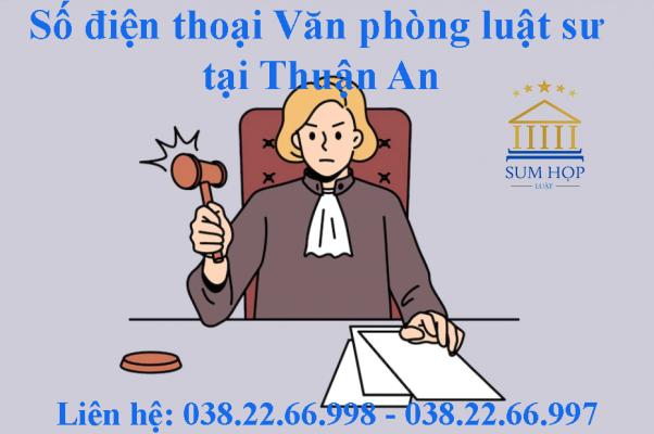 Số điện thoại Văn phòng luật sư tại Thuận An