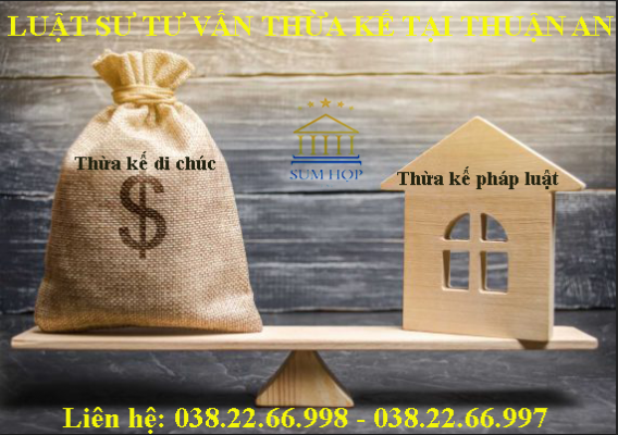 Luật sư tư vấn thừa kế tại Thuận An, Bình Dương