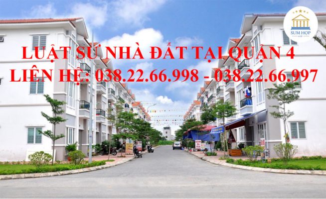 Luật sư nhà đất tại Quận 4