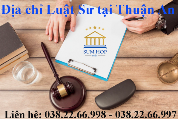 Địa chỉ Luật sư tại Thuận An