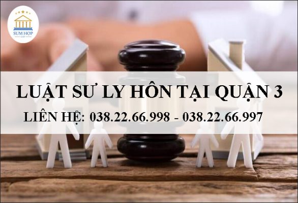 Luật sư ly hôn tại Quận 3