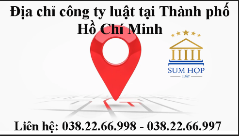 Địa chỉ Công ty luật tại Thành phố Hồ Chí Minh