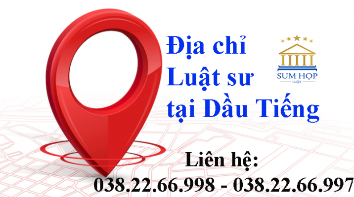 Địa chỉ Luật sư tại Dầu Tiếng