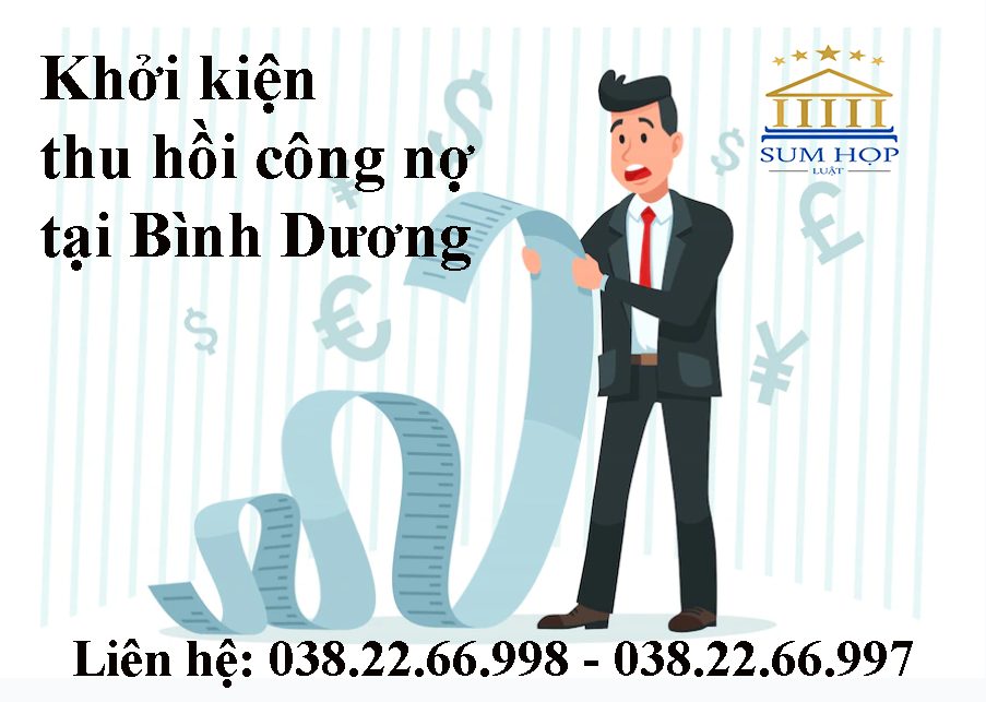 Khởi kiện thu hồi công nợ tại Bình Dương