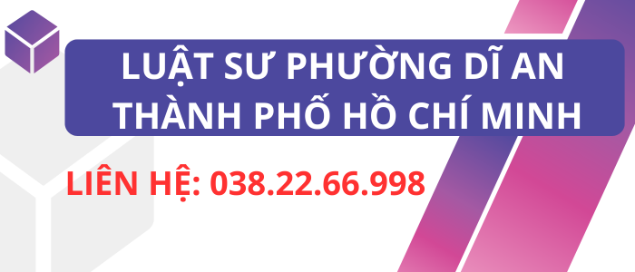Luật sư phường Dĩ An - TPHCM