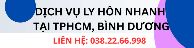 Ly hôn nhanh tại TPHCM, Bình Dương