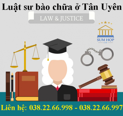 Luật sư bào chữa ở Tân Uyên
