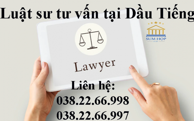 Luật sư tư vấn tại Dầu Tiếng