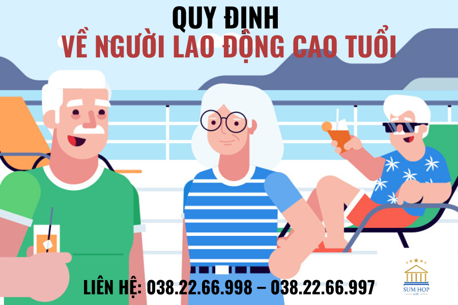 Quy định về người lao động cao tuổi