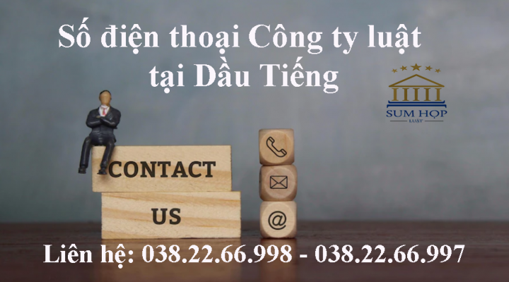 Số điện thoại Công ty luật tại Dầu Tiếng
