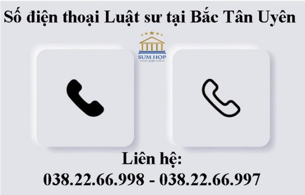 Số điện thoại Luật sư tại Bắc Tân Uyên