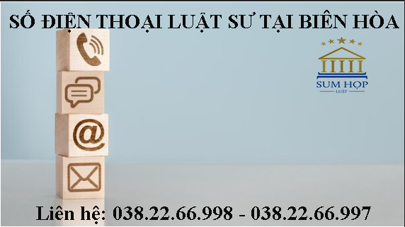 Số điện thoại Luật sư tại Biên Hòa