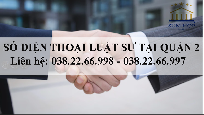 Số điện thoại Luật sư tại Quận 2