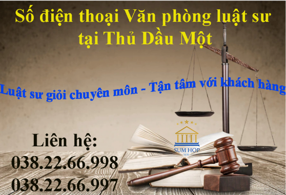 Số điện thoại Văn phòng luật sư tại Thủ Dầu Một
