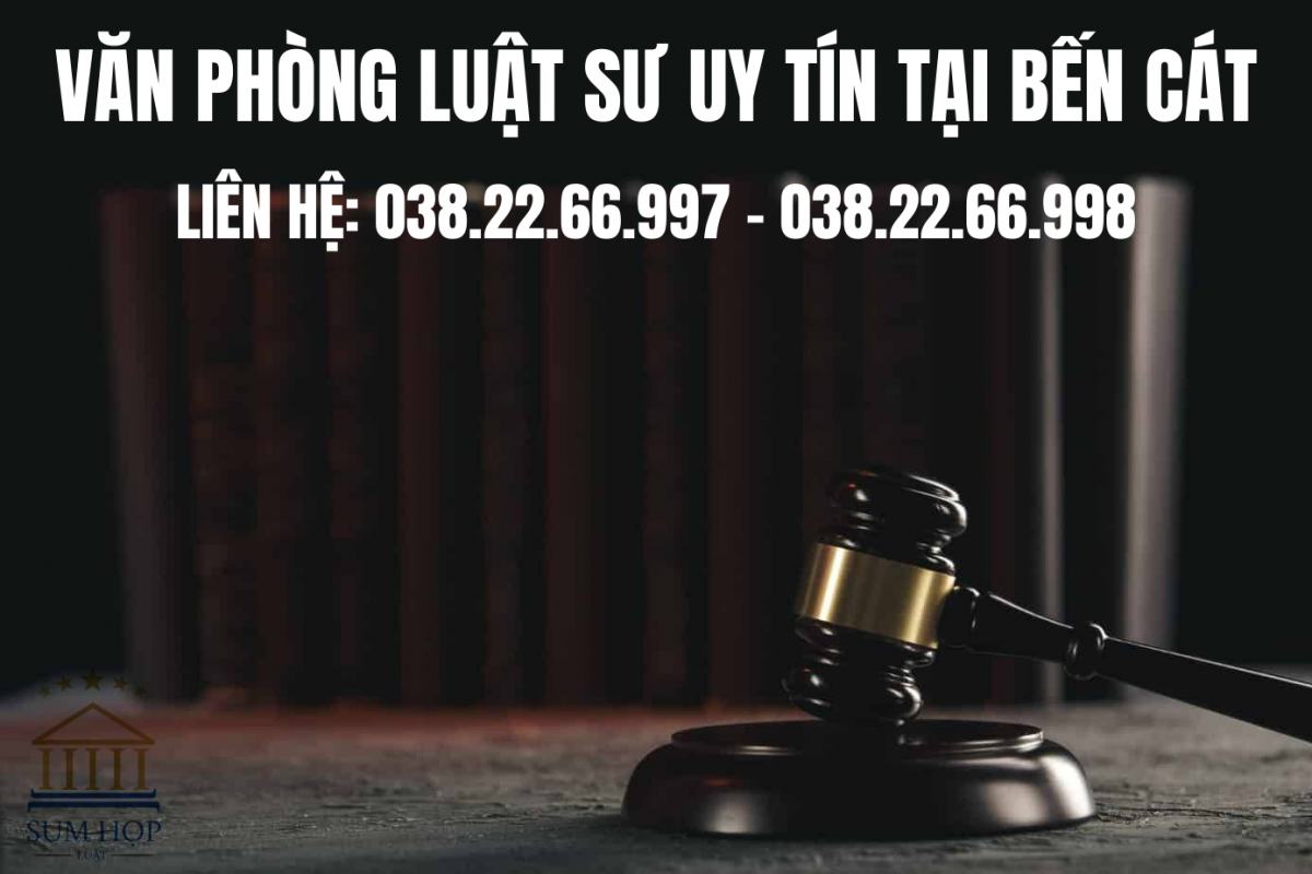 Văn phòng luật sư uy tín tại Bến Cát