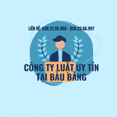 Công ty Luật uy tín tại Bàu Bàng Bình Dương