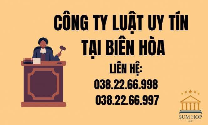 Công ty Luật uy tín tại Biên Hòa Đồng Nai