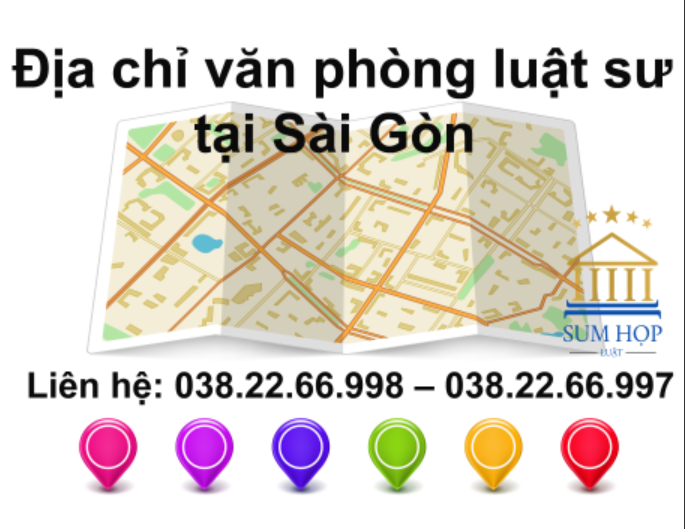 Địa chỉ văn phòng luật sư tại Sài Gòn