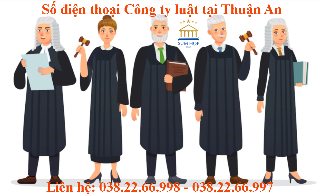 Số điện thoại Công ty luật tại Thuận An