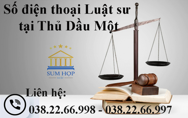 Số điện thoại Luật sư tại Thủ Dầu Một