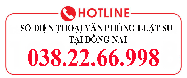 Số điện thoại Văn phòng Luật sư tại Đồng Nai